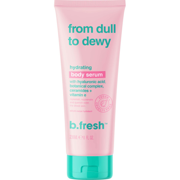 b.fresh From Dull To Dewy Hydrating Body Serum Niisutav kehaseerum, 236 ml